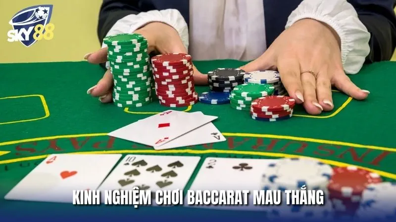 Bỏ túi một số mẹo đánh Baccarat luôn thắng