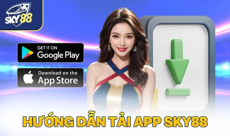 Hướng dẫn các bước Tải app Sky88 cho tân thủ