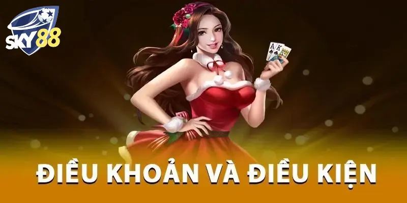 Nội dung điều khoản và điều kiện Sky88 chi tiết